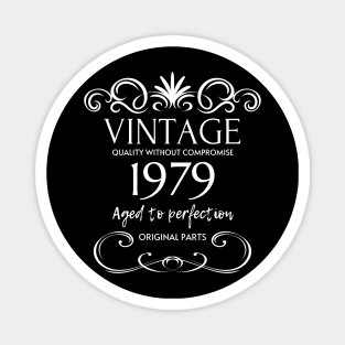 Vintage 1979 - Birthday Gift For Men Magnet